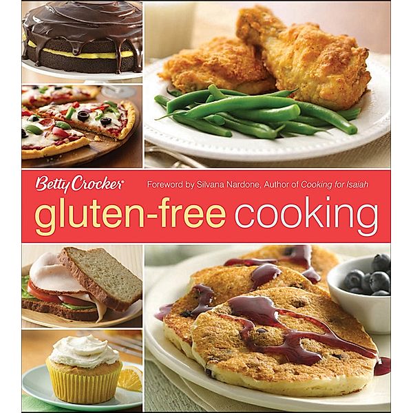 Gluten-Free Cooking / Betty Crocker Cooking, Betty Crocker