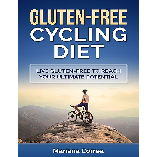 Gluten Free Cycling Diet, Mariana Correa