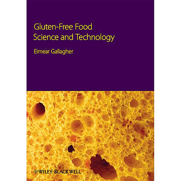 Gluten-Free Food Science and Technology