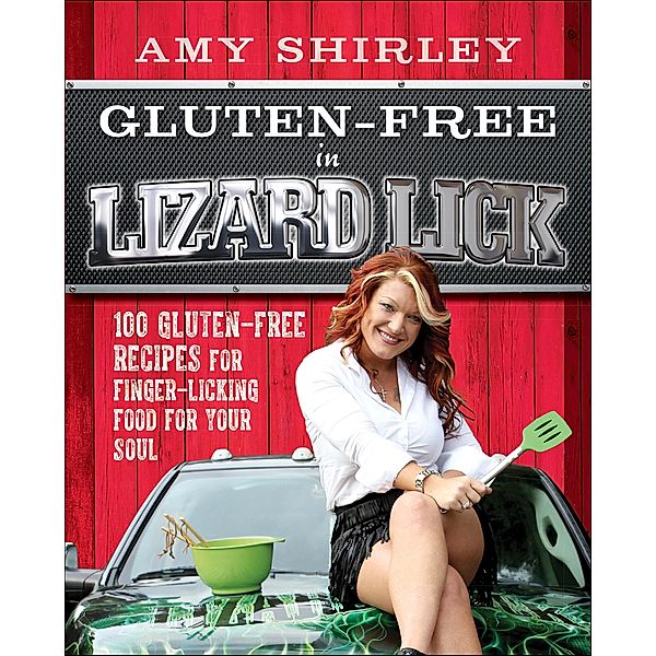 Gluten-Free in Lizard Lick, Amy Shirley