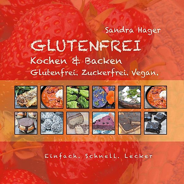 Glutenfrei, Sandra Hager