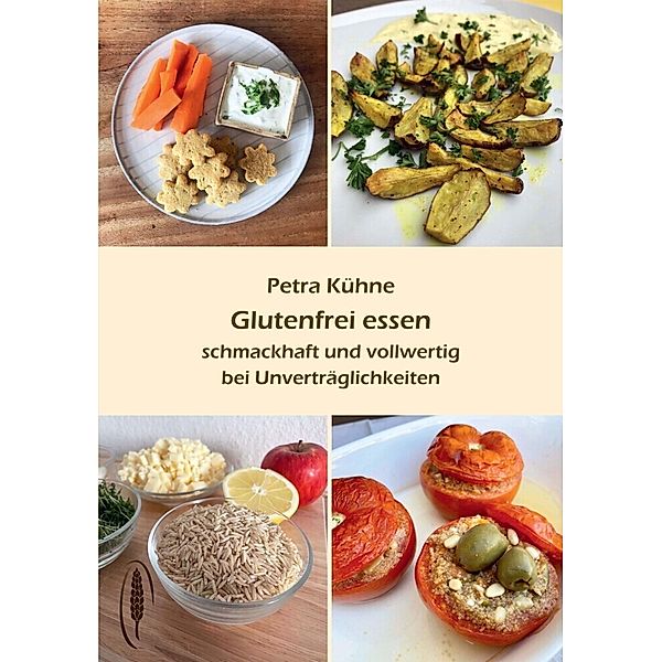 Glutenfrei essen, Petra Kühne