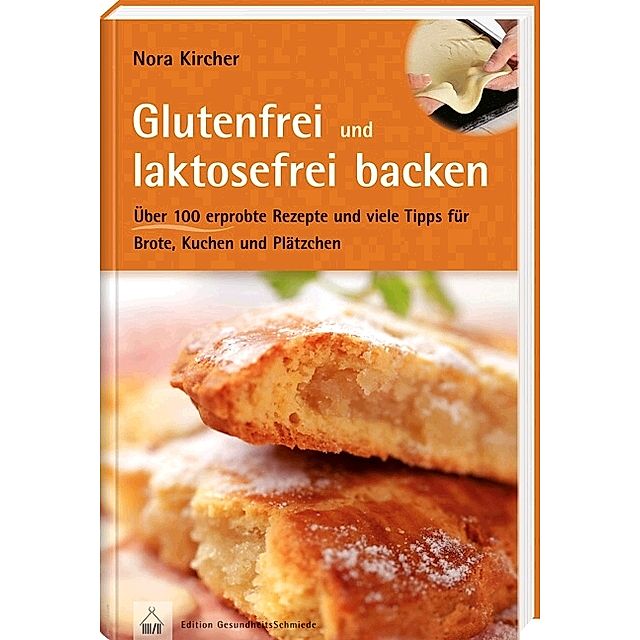 Glutenfrei und laktosefrei backen Buch versandkostenfrei bei Weltbild.de