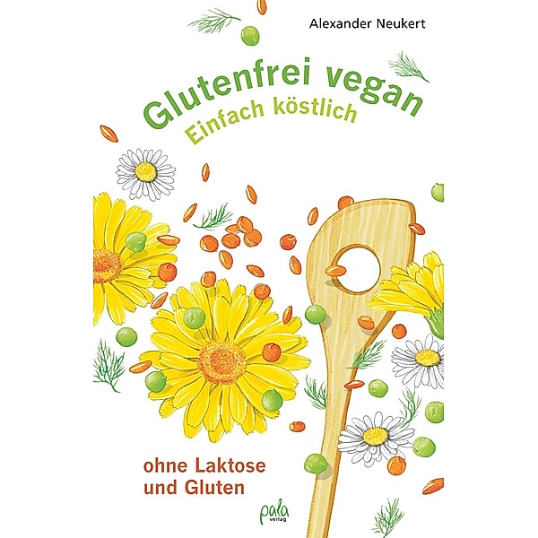 Glutenfrei vegan, Alexander Neukert