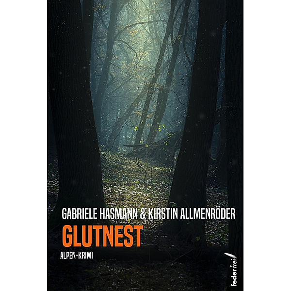 Glutnest, Gabriele Hasmann, Kirstin Allmenröder