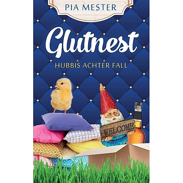Glutnest - Hubbis achter Fall, Pia Mester