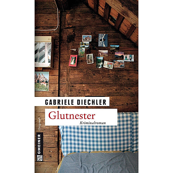 Glutnester, Gabriele Diechler