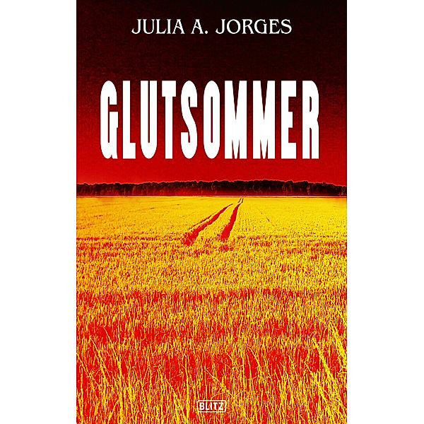 Glutsommer, Julia A. Jorges