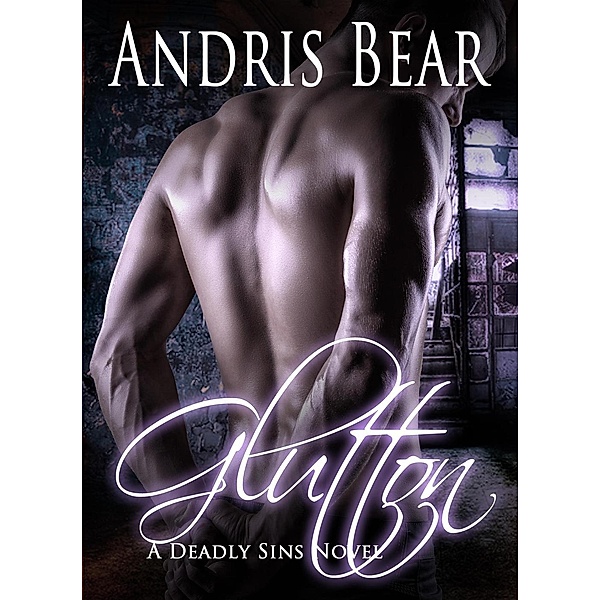 Glutton (Deadly Sins, #5), Andris Bear