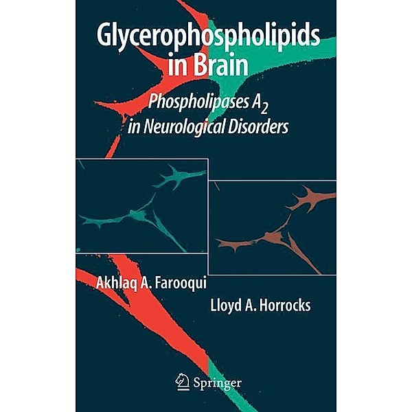 Glycerophospholipids in brain, A. Farooqui, Lloyd A. Horrocks
