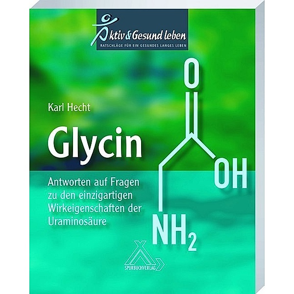 Glycin, Karl Hecht