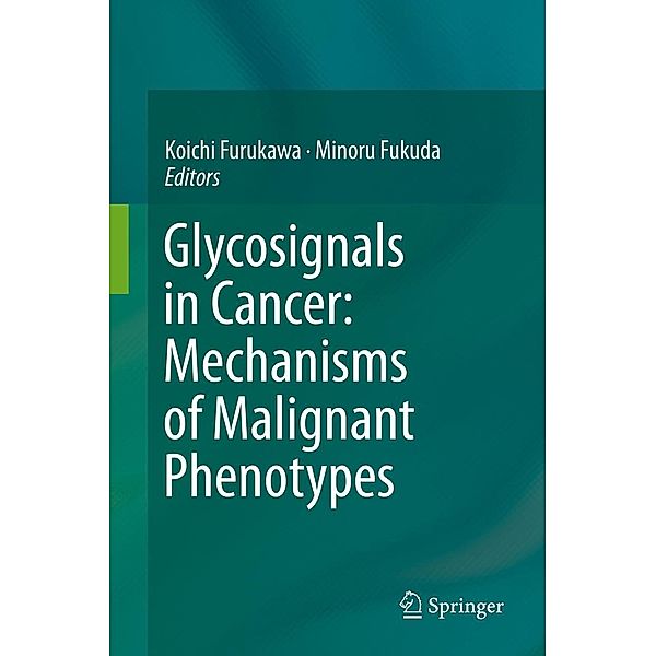 Glycosignals in Cancer: Mechanisms of Malignant Phenotypes