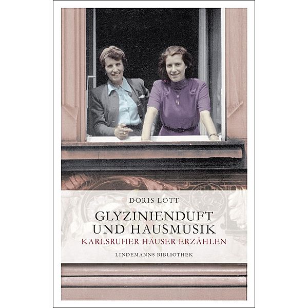 Glyzinienduft und Hausmusik, Doris Lott