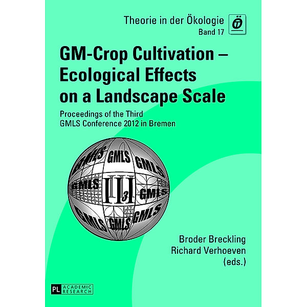 GM-Crop Cultivation - Ecological Effects on a Landscape Scale