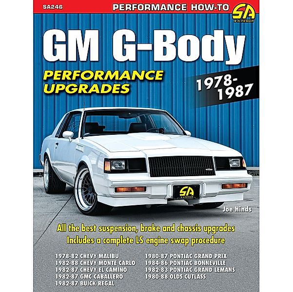 GM G-Body Performance Upgrades 1978-1987 / NONE, Joe Hinds