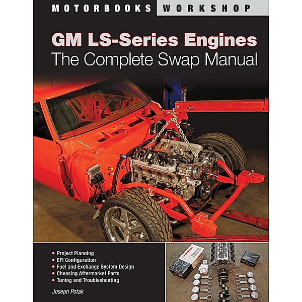 GM LS-Series Engines / Motorbooks Workshop, Joseph Potak
