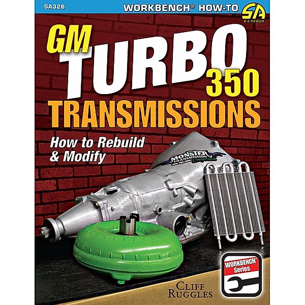 GM Turbo 350 Transmissions, Cliff Ruggles