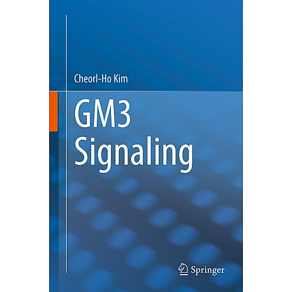 GM3 Signaling, Cheorl-Ho Kim