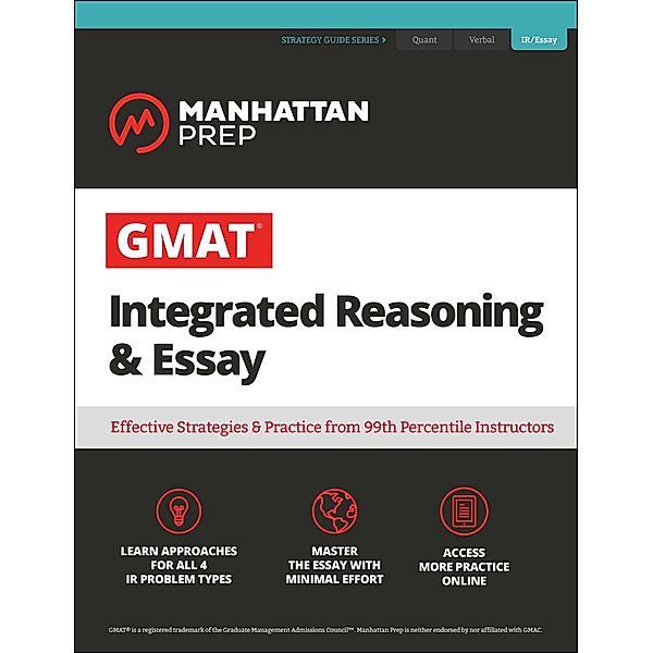 GMAT Integrated Reasoning & Essay, Manhattan Prep