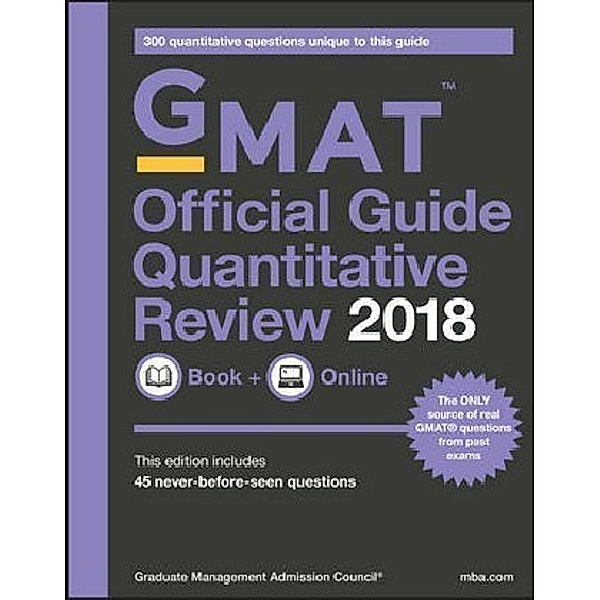 GMAT Official Guide 2018 Quantitative Review: Book + Online, Graduate Management Admission Council (GMAC)