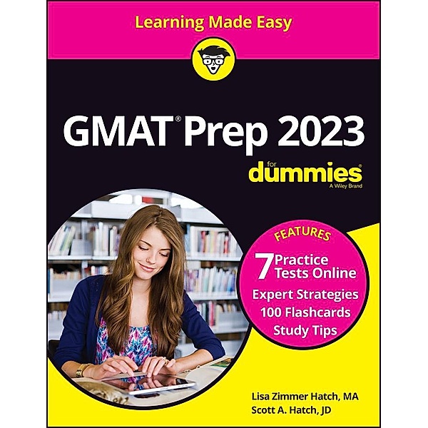 GMAT Prep 2023 For Dummies with Online Practice, Scott A. Hatch, Lisa Zimmer Hatch