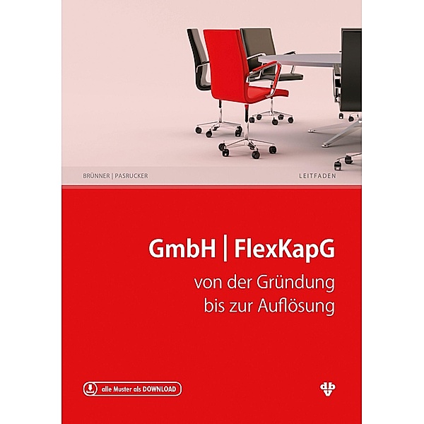 GmbH & FlexKapG (Ausgabe Österreich), Georg Brünner, Christoph Pasrucker
