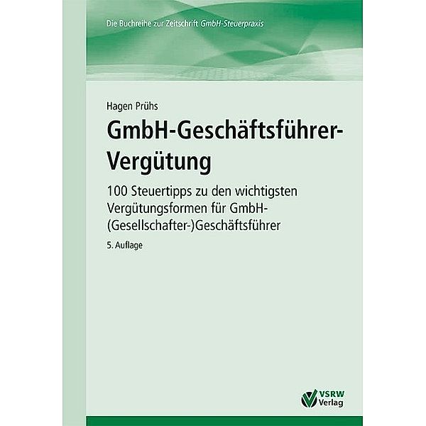 GmbH-Geschäftsführer-Vergütung, Hagen Prühs