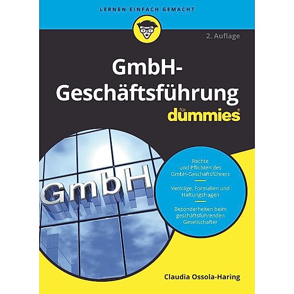 GmbH-Geschäftsführung für Dummies / für Dummies, Claudia Ossola-Haring