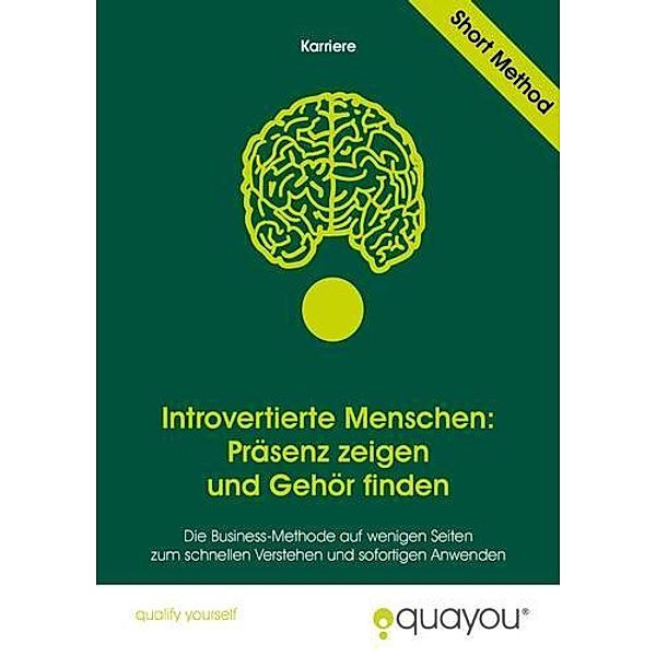 GmbH, Q: Introvertierte Menschen: Präsenz zeigen und Gehör f, Quayou GmbH