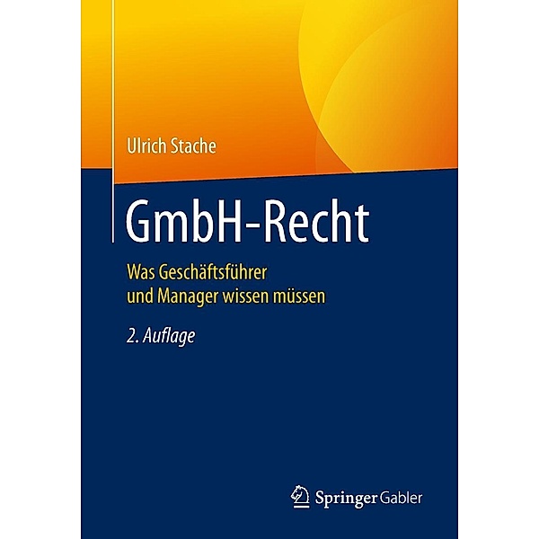 GmbH-Recht, Ulrich Stache