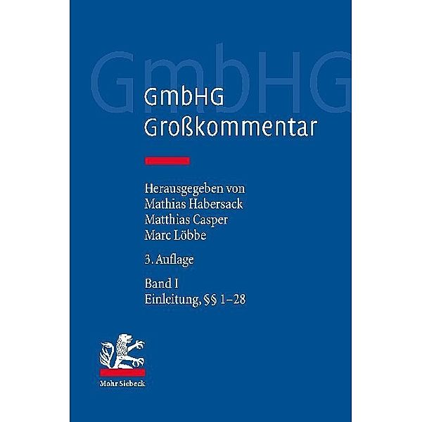 GmbHG - Großkommentar,.Bd.1