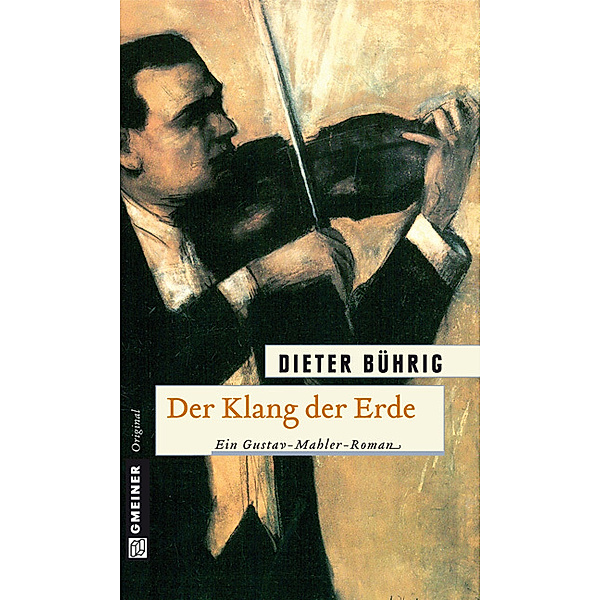 Gmeiner Original / Der Klang der Erde, Dieter Bührig