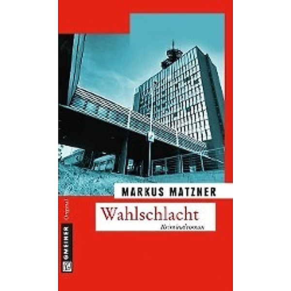 Gmeiner Original / Wahlschlacht, Markus Matzner