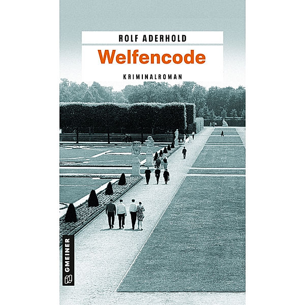 Gmeiner Original / Welfencode, Rolf Aderhold