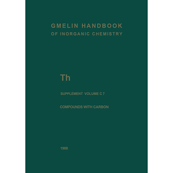 Gmelin Handbook of Inorganic and Organometallic Chemistry: 2 Th Thorium, Kenneth W. Bagnall