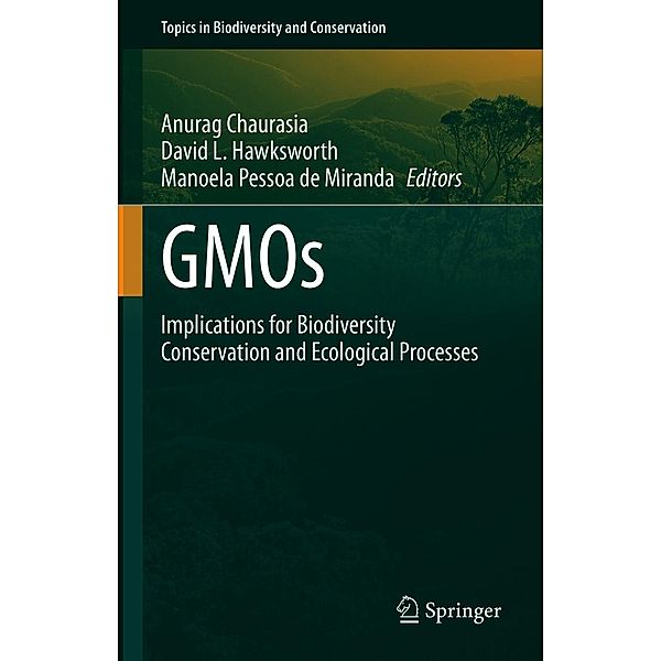 GMOs / Topics in Biodiversity and Conservation Bd.19