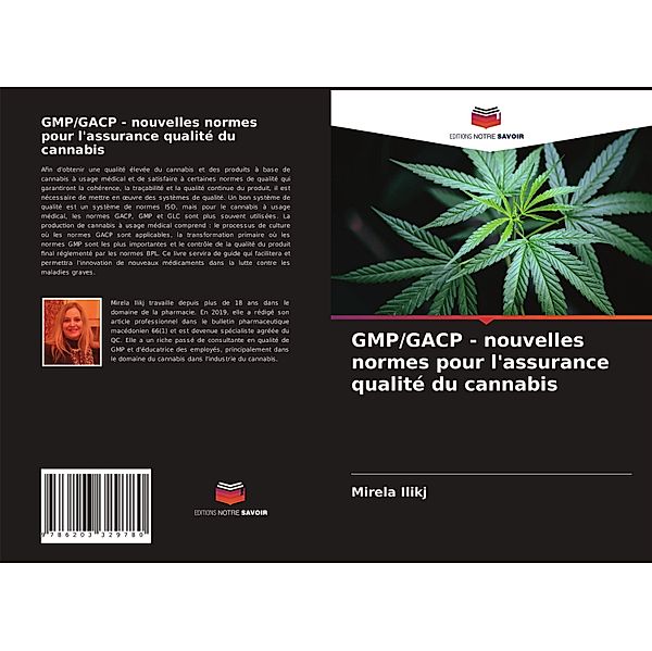 GMP/GACP - nouvelles normes pour l'assurance qualité du cannabis, Mirela Ilikj