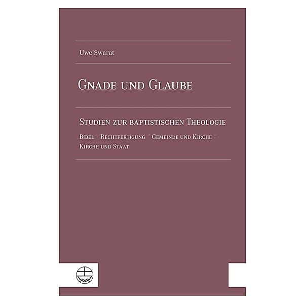 Gnade und Glaube, Uwe Swarat