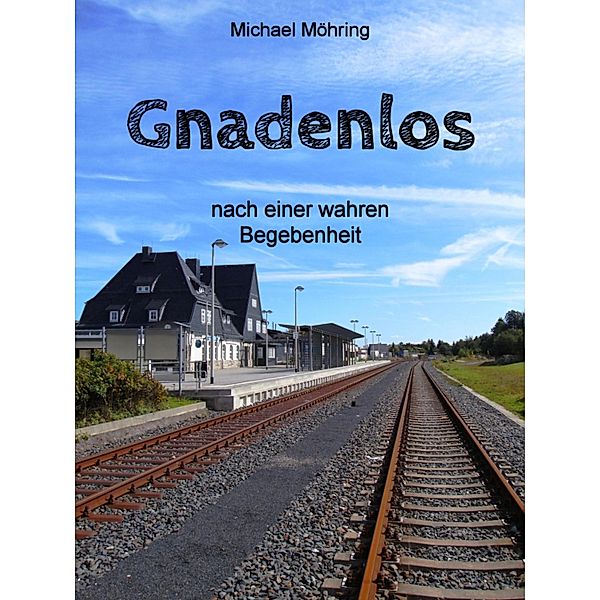 Gnadenlos, Michael Möhring