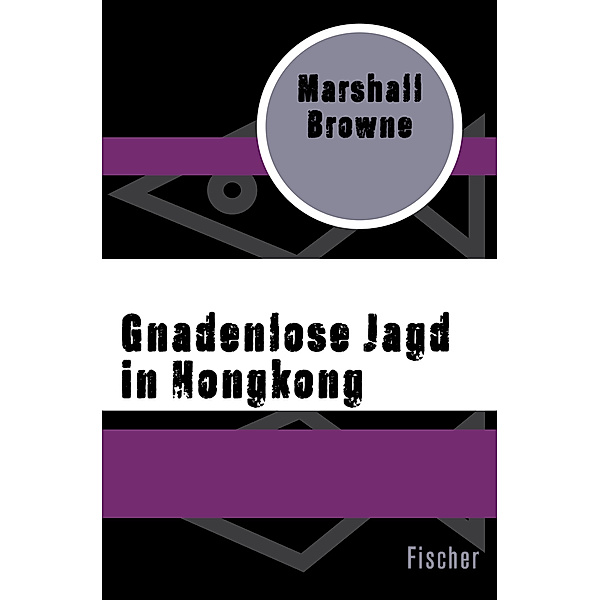 Gnadenlose Jagd in Hongkong, Marshall Browne