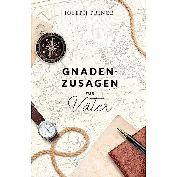 Gnadenzusagen für Väter, Joseph Prince