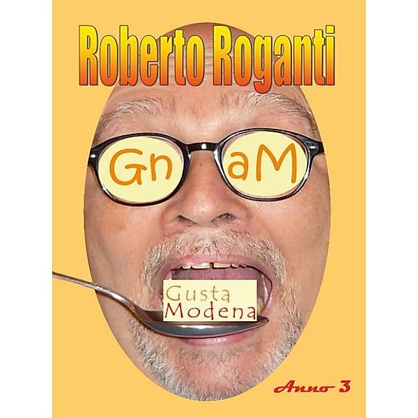 GnaM Anno 3, Roberto Roganti