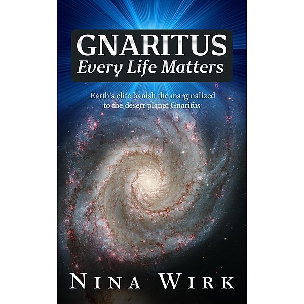 Gnaritus: Every Life Matters / Nina Wirk, Nina Wirk