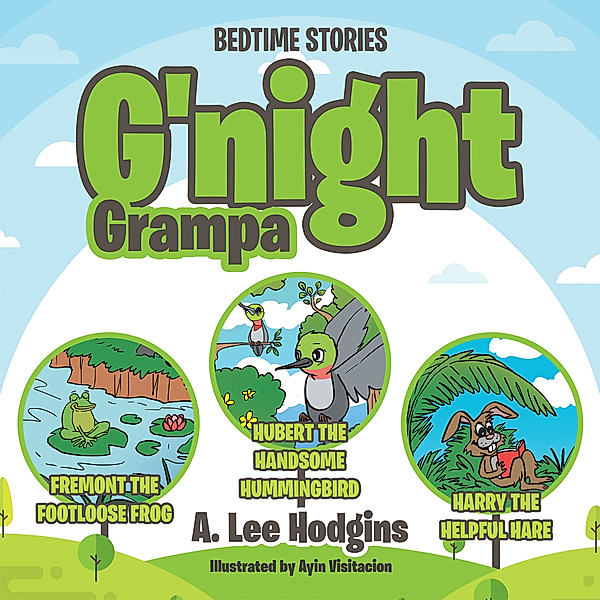 G’Night Grampa, A. Lee Hodgins