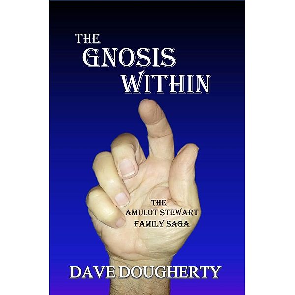 Gnosis Within / Dave Dougherty, Dave Dougherty