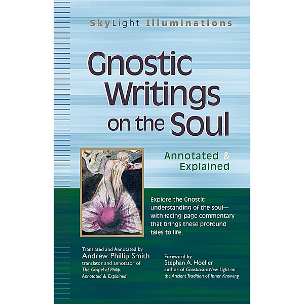 Gnostic Writings on the Soul / SkyLight Illuminations