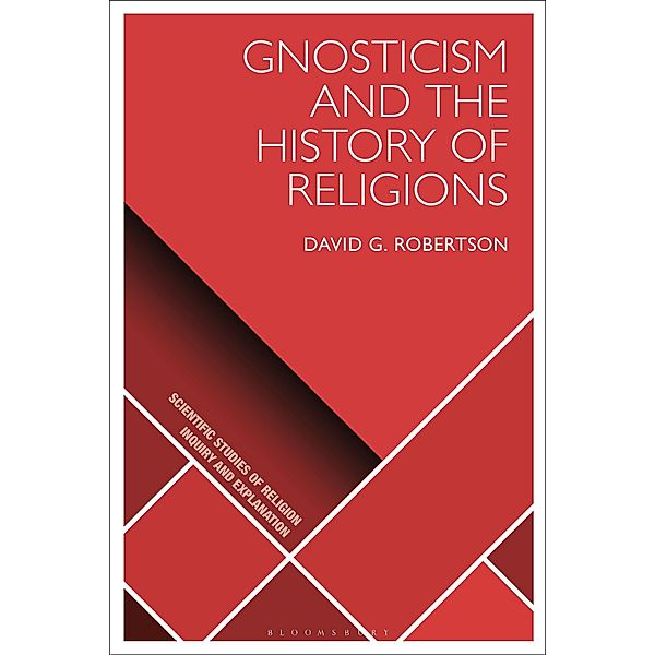 Gnosticism and the History of Religions, David G. Robertson