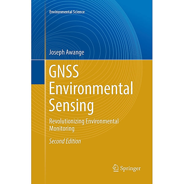 GNSS Environmental Sensing, Joseph Awange