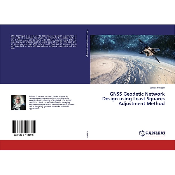 GNSS Geodetic Network Design using Least Squares Adjustment Method, Zahraa Hussein