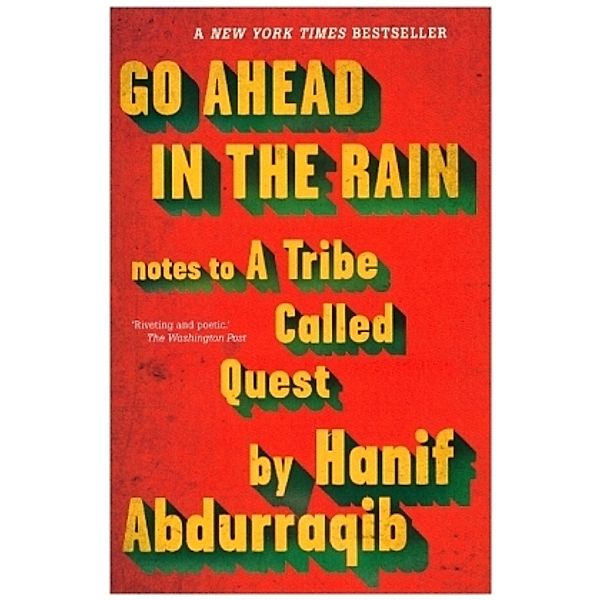 Go Ahead In The Rain, Hanif Abdurraqib